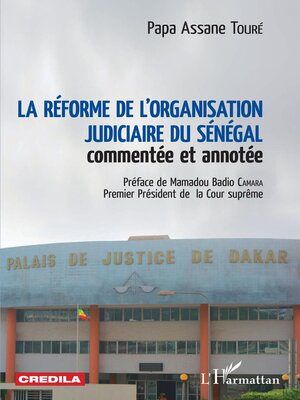 cover image of La réforme de l'organisation judiciaire du Sénégal